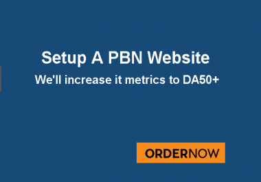 Setup your 1 Adsense or PBN niche website and Increase upto DA 25+