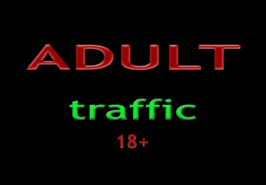 get Search Engine Web Traffic for any LEGAL Adult website,  not for streaming,  video,  suspicious urls