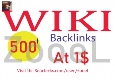 Create 500+ Contextual Wiki Backlinks -Best For Google Ranking