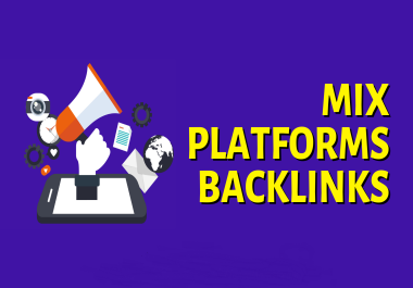 1000 mix platforms Backlinks for your money site