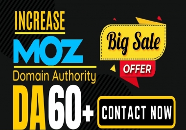 Increase Domain Authority MOZ DA 61+ with High Authority Backlinks