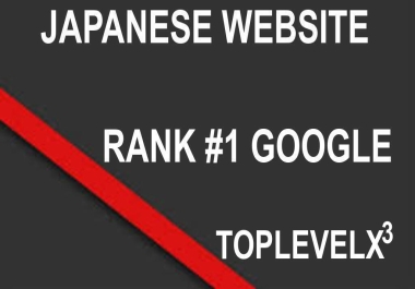 Guaranteed Rank #1 Page On Google Japanese Language Websites 1 Keyword HQ PBNs Backlinks Traffic