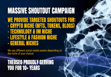 Massive Shoutout Campaign - Crypto,  NFT,  Altcoins,  General and Lifestyle Niches - To Real People