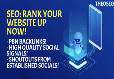 Rank Your Website Up - PBN Backlinks and Social Signals Mix,  Traffic,  US and EU Shoutouts