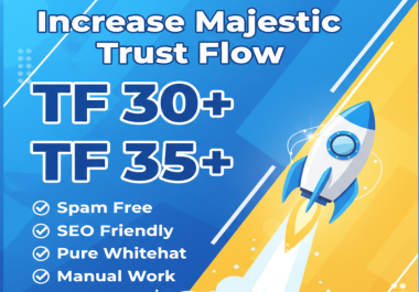 Increase Website Majestic Trust Flow Tf Rating 30+