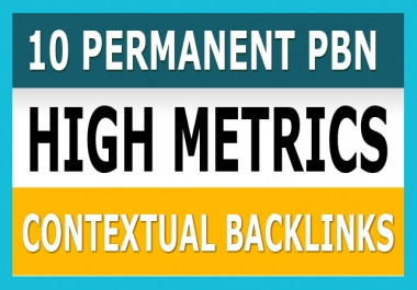 Build 10 Permanent PBN Post on High Metrics Domains Seo Backlinks