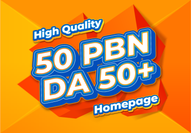 High Quality 50 PBN DA 50+ Homepage Contextual Backlinks Unique Domains Guaranteed