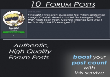 10 High-Quality Forum Posts on your forum. Boost Your Post Count