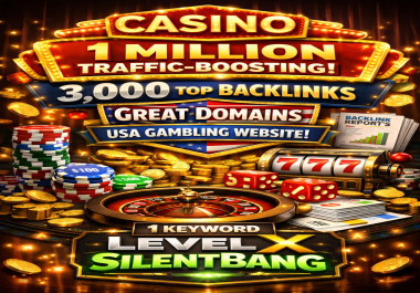 Casino 1 Million Traffic-Boosting 3,000 Top Backlinks Great Domains USA Gambling Website 1 Keyword