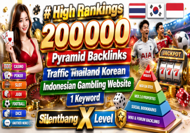High Rankings 200000 Pyramid Backlinks Traffic Thailand Korean Indonesian Gambling Website 1 Keyword