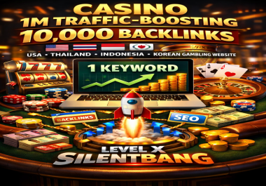 Casino 1M Traffic Boost 10,000 Backlinks USA Thailand Indonesian Korean Gambling Websites 1 Keyword