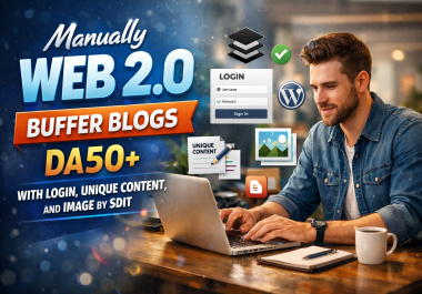 Manually 20 Web 2.0 Buffer vlogs DA80+ with Login, Unique Content, and Image