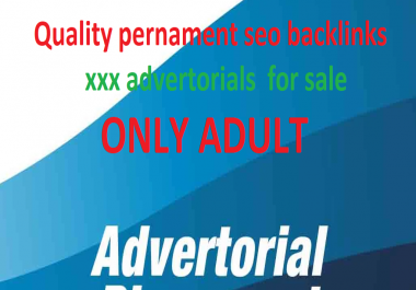 Quality permanent seo backlinks adult xxx advertorials for sale