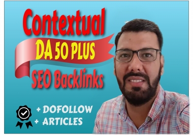 I will build ultra SEO contextual backlinks DA50 plus