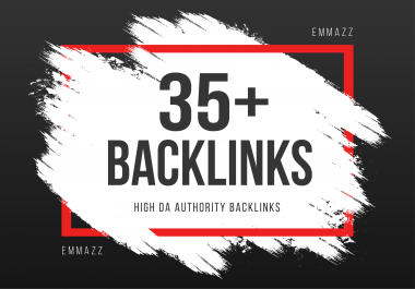 build 35 Unique high DA Authority Backlinks