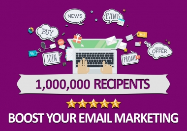 Send 1 million Email Blast for Email marketing Campaign