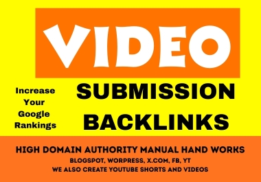 manual video submission on the top 50 High Quality sharing sites