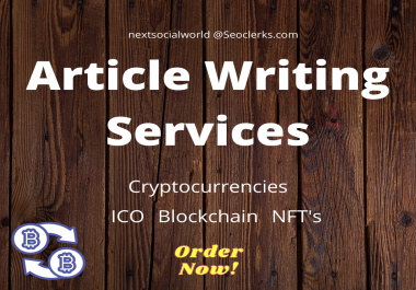 Content Writing of 500 words on topics related to NFT,  Cryptocurrency,  ICO,  Blockchain and more