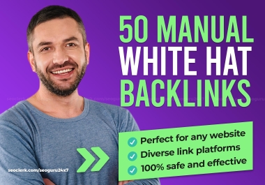 50 Manual Whitehat Authority Foundation Backlinks