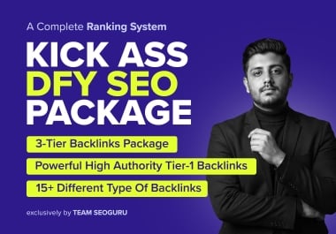 Kick Ass DFY SEO Service - 3 Tier Backlinks Package