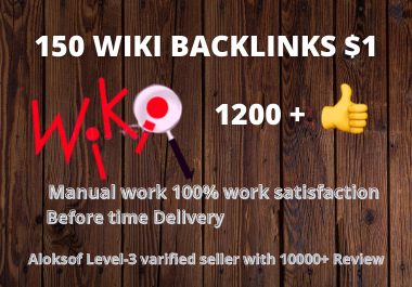 I Provide 150 wiki backlinks Mix profile and article
