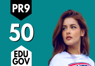 50 PR9 + 50. EDU. GOV Backlinks From High DA