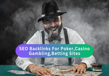 High Quality SEO Backlinks For Poker,Casino,Gambling,Betting Sites