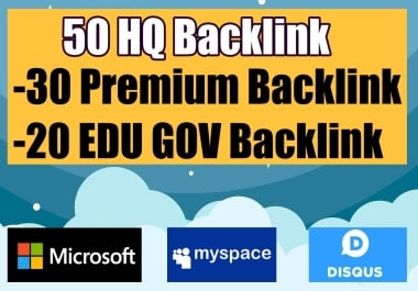 Manually Do 50 HQ Backlinks on Sites Microsoft,  Myspace,  Disqus,  etc.