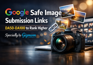 Google Safe 20 Image Submission Links - DA50-DA100 to Rank Higher