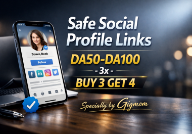 Safe 30 Soccial Profile Links DA50-DA100 - 3x - Buy 3 Get 4