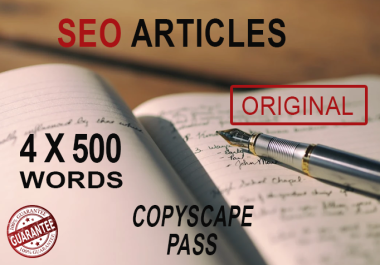 I will WRITE 4 x 500 SEO Copscape Pass Original ARTICLE with feature images