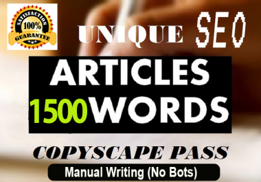 I Will Write a Manually Written,  UNIQUE 1500 Word SEO ARTICLE in less than 24 Hours