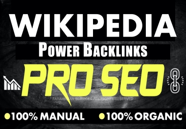 WIKIPEDIA BACKLINK POWER PACK BY LEVEL X3 SELLER - 12.5 YEARS SEO EXPERIENCE
