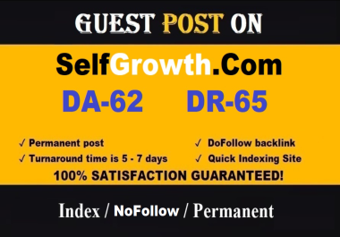 Publish Guest Post on Selfgrowth,  Self growth - Guaranteed Indexed