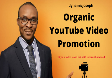 Real organic YouTube video promotion