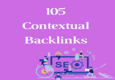 105 Contextual Backlinks from High PA DA CF TF websites to increase SERP