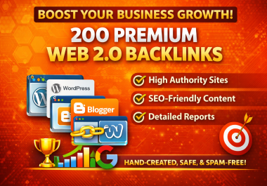 Get 200 High-Authority Web 2.0 Backlinks to Strengthen Your Online Presence