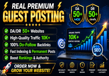 Real Premium Outreach Guest Posting with DA DR 50+ HIGH-QUALITY TRAFFIC 10K+ DOFOLLOW SItes