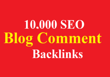 10,000 Blog Comments Backlinks easy Link Juice And GSA Blast for Youtube or website or blogs