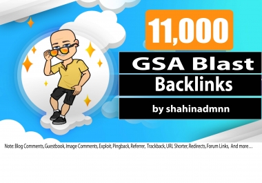 5 x Order - Create 11,000 GSA Backlinks & GSA Blast