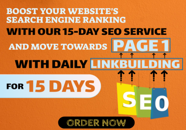 15 Days SEO Package - Unique and High DA Seo Backlinks Manual Linkbuilding