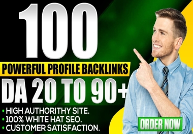 100 Powerful Profile Backlinks High Domain Authority DA 50 to 90 plus Dofollow backlinks