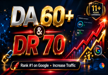 Increase Your Website Domain Authority to DA 60+ and DR 70 SEO Boost for Page 1 Ranking