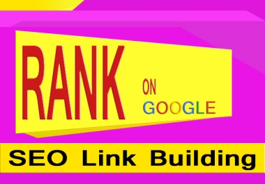 SEO Link Building Boost Your Google Rank With High PR Backlinks, All in One Service