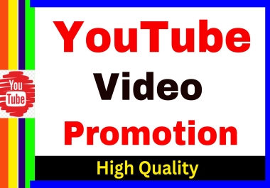 High Quality YOUTUBE Video Promote Marketing