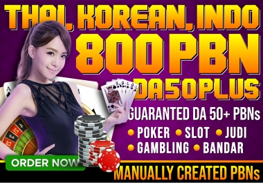 Rank on 1st your website Thailand/Indonesian/Korean 800 PBN DR/DA 50to70 Gambling Casino