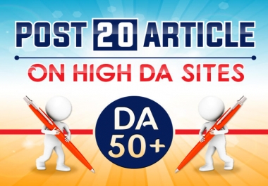 I will do 20 article submission on DA 40 with dofollow links