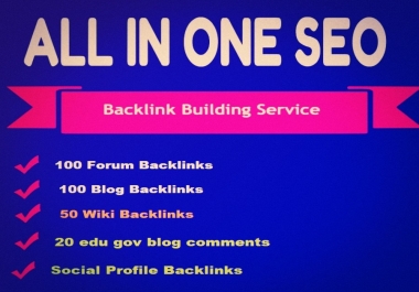 All IN ONE - Wiki, Forum, Social, Edu gov, Blog backlinks for Boost your ranking