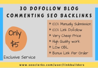 Make High DA-PA 30 Manually Dofollow Blog Commenting SEO Backlinks