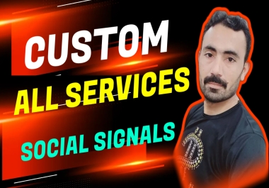 Social Signals Custom Order For My All One Dollar Services Here